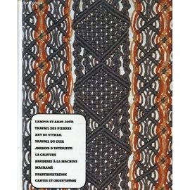 Artisanat Et Loisirs : Lampes Et Abat-Jour, Travail Des Pierres, Art Du Vitrail, Travail Du Cuir, Jardins D'intérieur, La Gravure, Broderie À La Machine, Macramé, Prestidigitation, Cartes ...