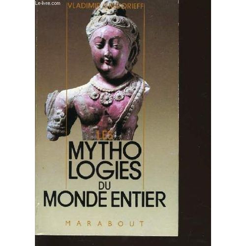 Les Mythologies Du Monde Entier
