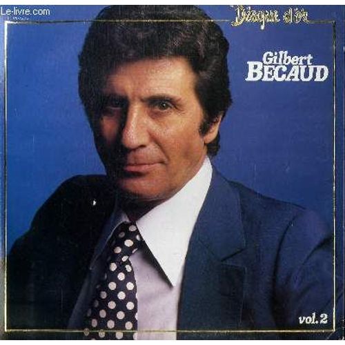 Disque Vinyle 33t Disque D'or Vol2. Mes Mains / Le Pianiste De Varsovie / L'absent / T'es Venu De Loin / Je Reviens Te Chercher / Quand Jules Est Au Violon / Les Tantes Jeanne / Quand Il ...