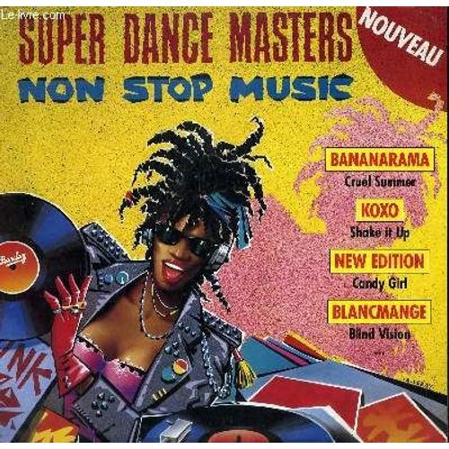 Disque Vinyle 33t Super Dance Masters . Compilations. Shake It Up Par Koxo / Blind Vision Par Blancmange / Cruel Summer Par Banarama / Tonight Par Lisa Borday