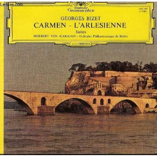 Disque Vinyle 33t Carmen / L'arlesienne / Suites Par L'orchestre Philharmonique De Berlin Sous La Direction De Herbert Von Karajan