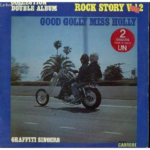 2 Disques Vinyle 33t Rock Story Vol2. Good Golly Miss Holly. Lawdy Miss Clawdy / Long Tall Saly / Us Male / Jailhouse Rovk / Mony Mony / My Generation / Let Me Be Your Teddy Bear