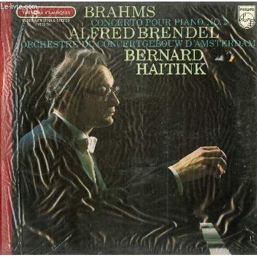Disque Vinyle 33t Concerto Pour Piano N°2. Par L'orchestre Du Concertgebouw D'amsterdam. Sous La Direction De Bernard Haitnik. Avec Alfred Brendel Au Piano