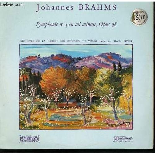 Disque Vinyle 33t Symphonie N°4 En Mi Mineur, Op 98. Par L'orechestre De La Societe Des Concerts De Vienne Sous La Direction De Karl Ritter