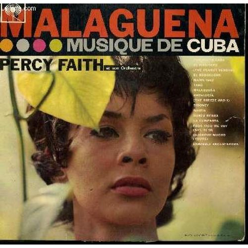 Disque Vinyle 33t Malaga. Musiques De Cuba. Malaguena / Marta / Tabu / Para Vigo Me Voy / Mama Inez / Tumbando Cana / La Cumparsa