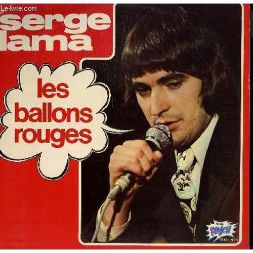 Disque Vinyle 33t Les Ballons Rouges / Comment T4as Fait / San Toi / Dans Les Usines / Les Roses De St Germain / Dis Pedro / Madame Poupon / Recto Verso / Avec Leurs Beaux Sourires