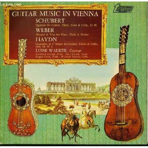 Disque Vinyle 33t Guitar Music In Vienna. Quartet For Guitar, Flute, Vila Et Cello / Minuet Et Trio For Flute, Viola Et Guitar