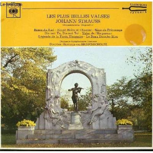 Disque Vinyle 33t Les Plus Belles Valses. Roses Du Sud / Aimer Boire Et Chanter / Reve De Printemps / Dis Moi Tu Dis Moi Toi / Valse De L'empereur / Legende De La Foret Viennoise / Le Beau ...