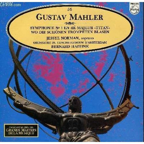 Disque Vinyle 33t Symphonie N°1 En Re Majeur Titan. Par L'orchestre Du Concertgebouw D'amsterdam Sous La Direction De Bernard Haitnik Et Avec Jessye Norman En Soprano