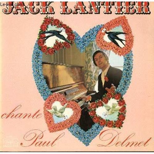 Disque Vinyle 33t Chante Paul Delmet. Fanfreluches / L'etoile D'amour / Tout Simplement / Petite Brunette Aux Yeux Doux / Quand Les Lilas Refleuriront / Les Mamans / Petit Chagrin / Envoi ...