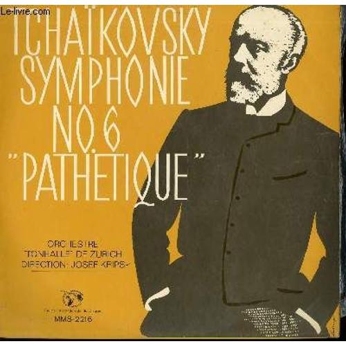 Disque Vinyle 33t Symphonie N°6 Pathetique. Par L'orchestre Tonhalle De Zurich Sous La Direction De Josef Krips