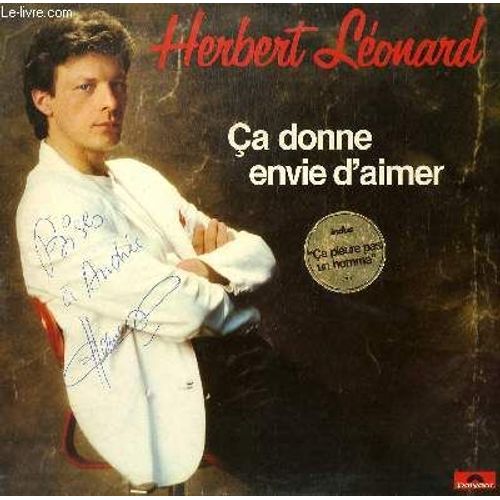 Disque Vinyle 33t Ca Donne Envie D'aimer / Je Mettrai Le Temps Qu'il Faudra / Portrait D'une Femme / Le Tien Le Mien / Pour Ne Plus Revenir / Meri Pour Tout / Ca Pleure Pas Un Homme