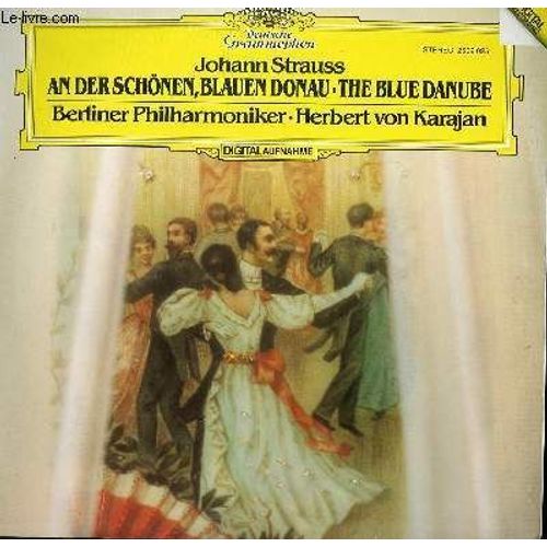 Disque Vinyle 33t An Der Schönen, Blauen Donau / The Blue Danube. Par Le Berliner Philharmoniker Sous La Direction De Herbert Von Karajan