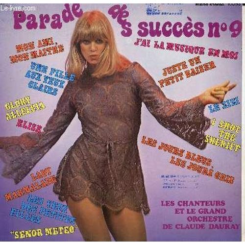Disque Vinyle 33t Parade Des Succes N°9. Le Zizi / Mon Ami, Mon Maître / Juste Un Petit Baiser / Une Fille Aux Yeux Clairs / Lady Marmelade / Elise / Senor Meteo / I Got The Sheriff / Glory ...