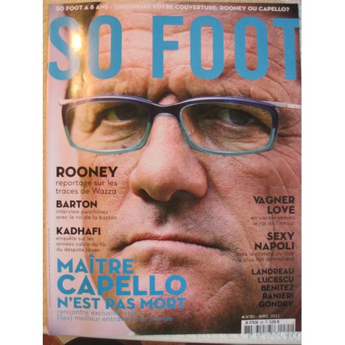 So Foot  N° 85 : Maitre Capello N'est Pas Mort