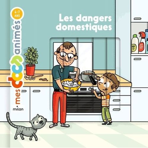 Les Dangers Domestiques