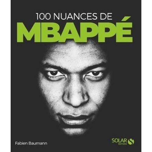 100 Nuances De Mbappé