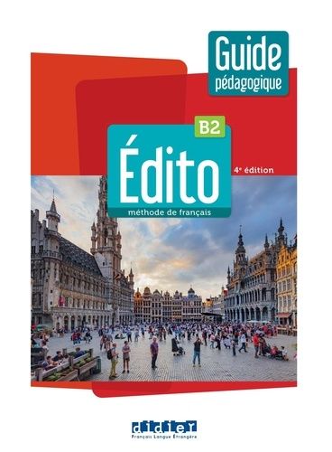 Edito B2 - Guide Pédagogique