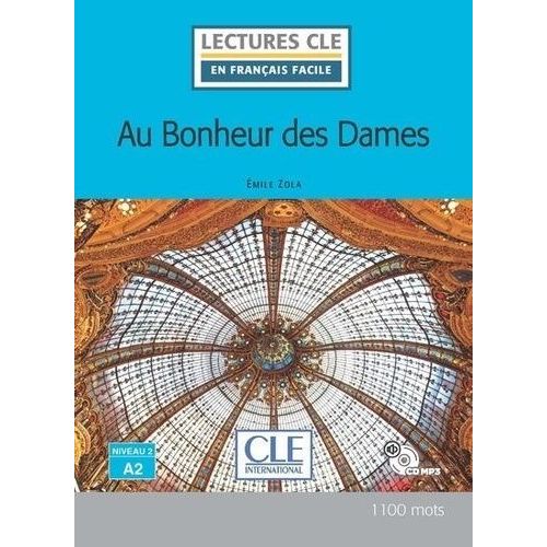Au Bonheur Des Dames - Niveau 2 A2 (1 Cd Audio Mp3)