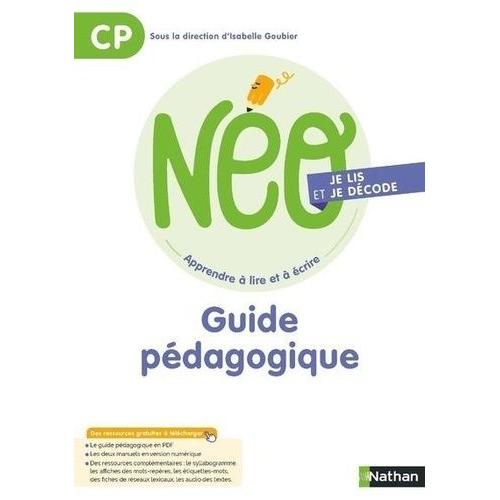 Neo Je Décode Et Je Lis Cp - Guide Pédagogique