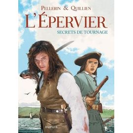 L'epervier - Secrets De Tournage