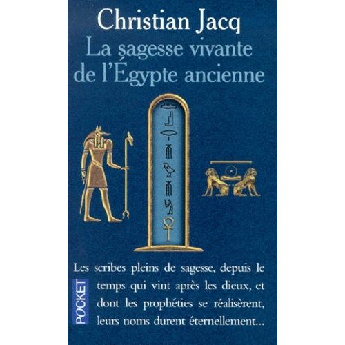 La Sagesse Vivante De L'égypte Ancienne