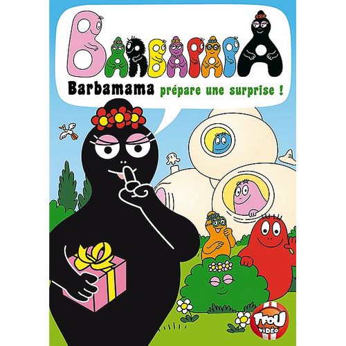 Barbapapa - Barbamama Prépare Une Surprise !
