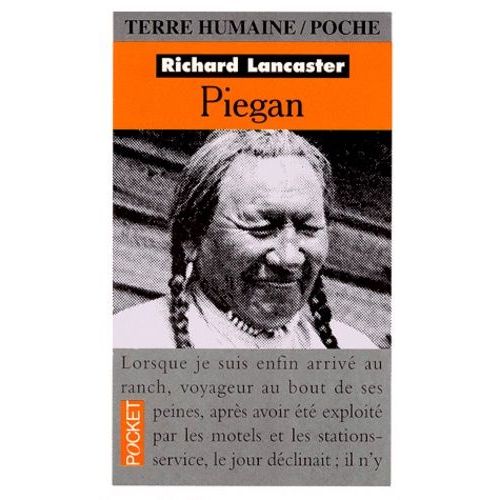 Piegan - Chronique De La Mort Lente, La Réserve Indienne Des Pieds-Noirs