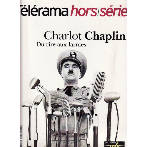 Télérama Hors Série Charlot Chaplin Du Rire Aux Larmes