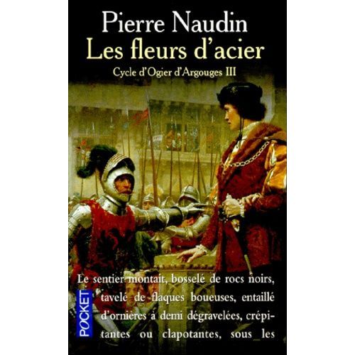 Cycle D'ogier D'argouges Tome 3 : Les Fleurs D'acier