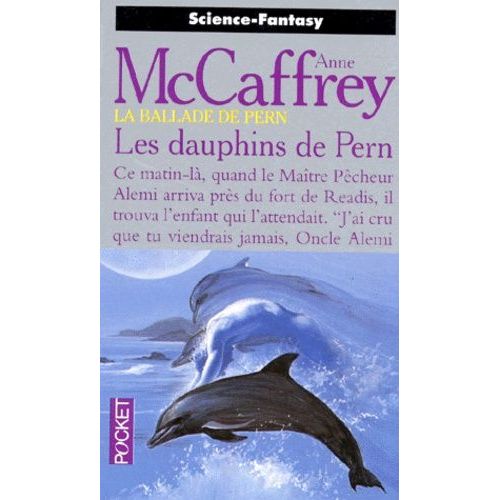 La Ballade De Pern, L'epidémie - Les Dauphins De Pern - Les Origines Tome 3