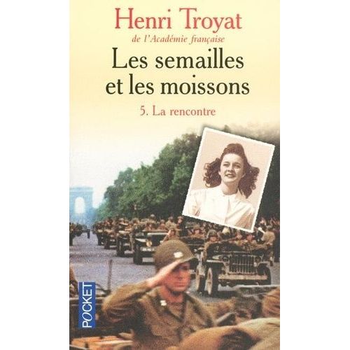 Les Semailles Et Les Moissons Tome 5 - La Rencontre