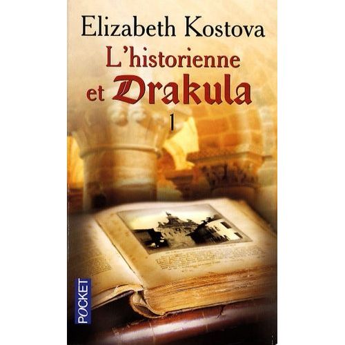L'historienne Et Drakula Tome 1