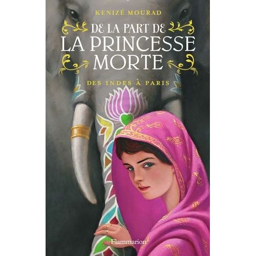De La Part De La Princesse Morte Tome 2 - Des Indes À Paris