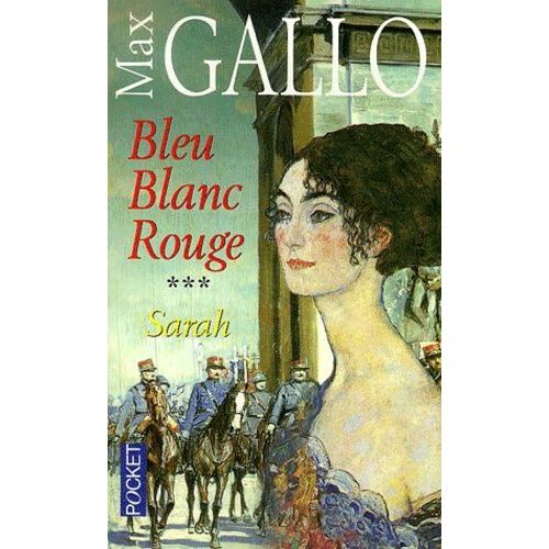 Bleu Blanc Rouge Tome 3 : Sarah