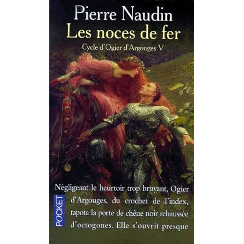 Cycle D'ogier D'argouges Tome 5 : Les Noces De Fer