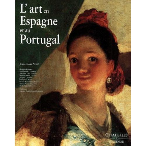 L'art En Espagne Et Au Portugal