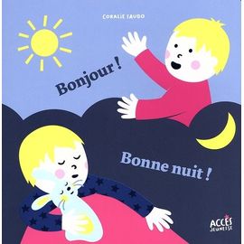 Bonjour ! Bonne Nuit !
