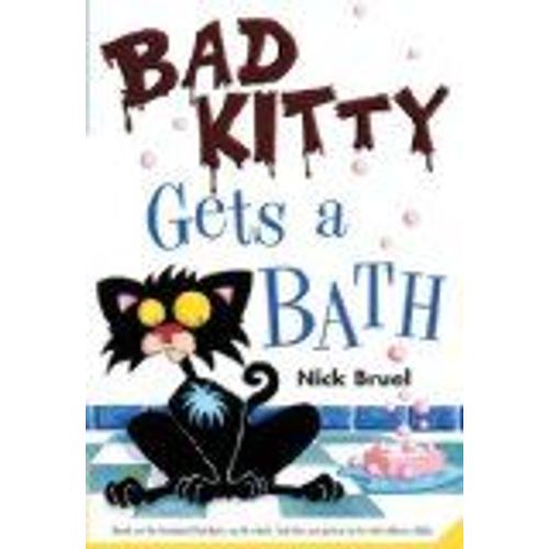 Bad Kitty Gets A Bath (Paperback Black-And-White Edition)