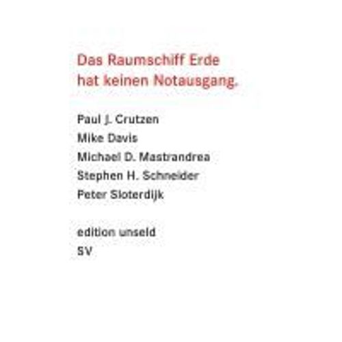 Das Raumschiff Erde Hat Keinen Notausgang