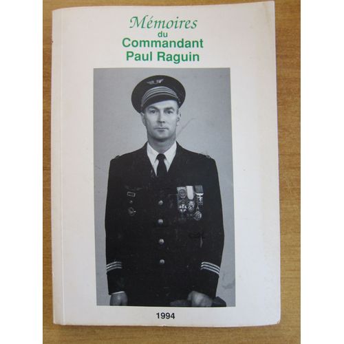 Mémoires Du Commandant Paul Ranguin Du Gb 1/22 Maroc