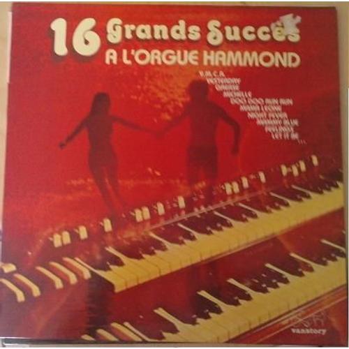 16 Grands Succes A L'orgue Hammond