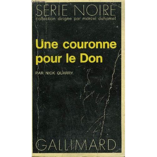 Collection : Serie Noire N° 1558 Une Couronne Pour Le Don