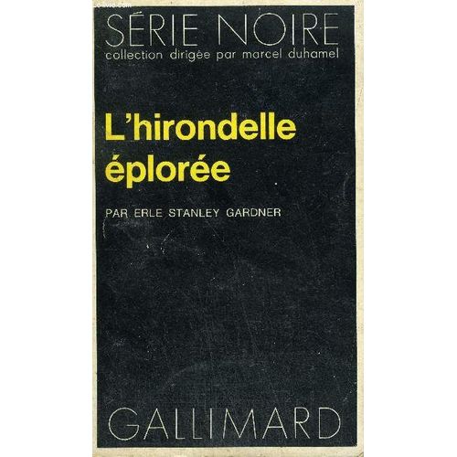 Collection : Serie Noire N° 1612 L'hirondelle Eploree