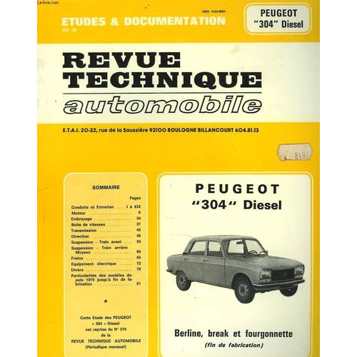 Peugeot 304 Diesel - Berline, Break Et Fourgonnette