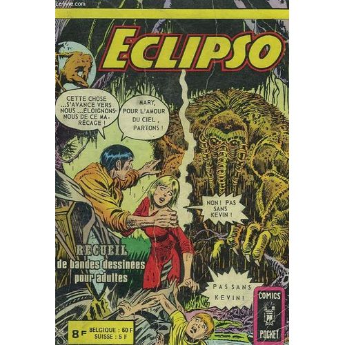 Eclipso, Recueil 3001. L'être Venu D'ailleurs / Thor Contre Mister Hyde / La Torche Humaine / La Chute Libre / Le Retour De Cauchemar / Le Coeur De L'elephant / On Recherche : Captain ...