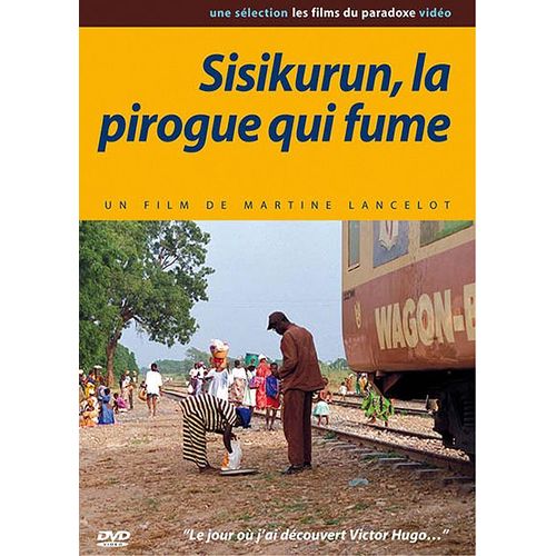 Sisikurun, La Pirogue Qui Fume