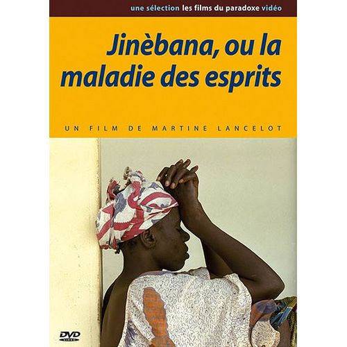 Jinèbana, Ou La Maladie Des Esprits