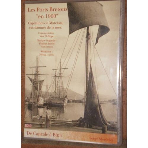 Histoire Et Patrimoine - De Cancale À Binic - Tome 1 - Les Ports Bretons En 1900 - Bretagne Terre De Marins