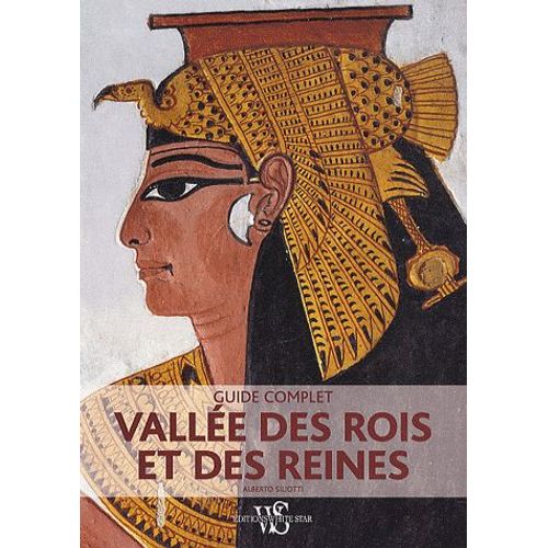 Vallée Des Rois Et Des Reines - Guide Complet